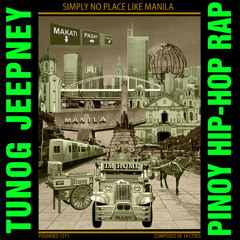 TUNOG JEEPNEY (OPM PINOY HIP-HOP RAP)