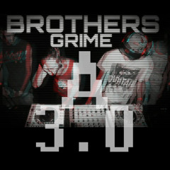 Brothers Grime - Hatchet Hero (Ashe 3.0 Remix) [FREE D/L]