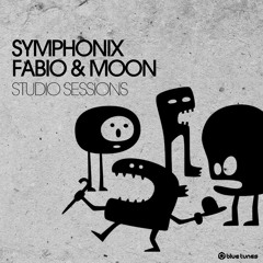 Symphonix, Fabio & Moon - Studio Sessions EP Teaser