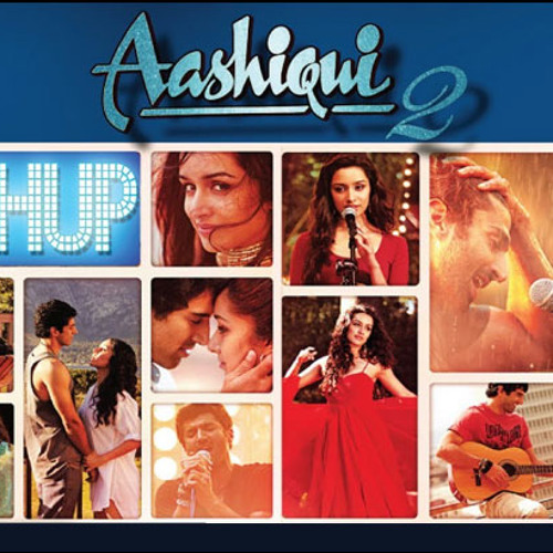 Stream Aashiqui 2 Mashup 2013 by fzdatastore Listen online for free on SoundCloud