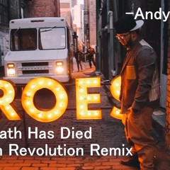 Andy Mineo-Death Has Died (Swedish Revolution Remix)
