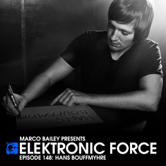 Elektronic Force Podcast 148 with Hans Bouffmyhre