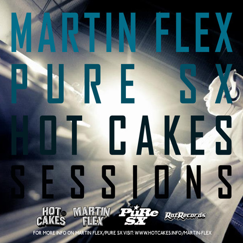 Hot Cakes Sessions #2 - Martin Flex aka PuRe SX - Live @ The End Festival, Carpas Al Aire, Spain