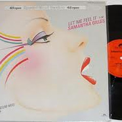 Let Me Feel It- Samantha Gilles (CF Grand Wizard Inst. Mix)