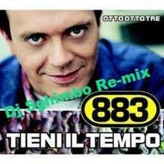 883 -Tieni Il Tempo (Dj Sghimbo Re-mix) **FREE DOWNLOAD**