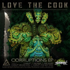 LoveTheCook-Corrupt_NXT RMX (Tsunami Audio) Clip