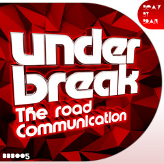 Under Break - Communication [04.November on Beatport]