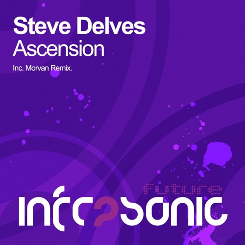 Steve Delves - Ascension (Morvan Vocal Mix)