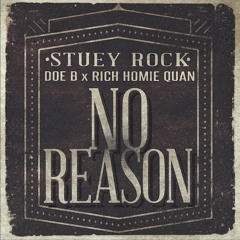 Rich Homie Quan - No Reason