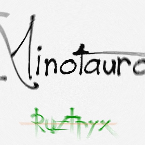 Ruztryx-Minotauros(Original Mix)