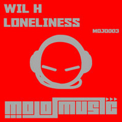 Wil H Loneliness FATmike power of Wil H mix SPECIAL EDITION