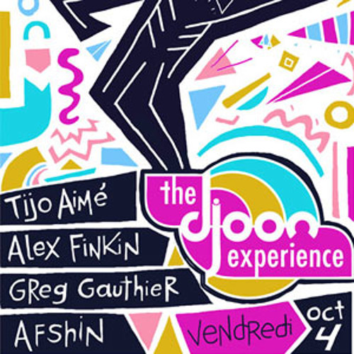 Afshin @ The Djoon Experience, Djoon, Friday October 4th, 2013