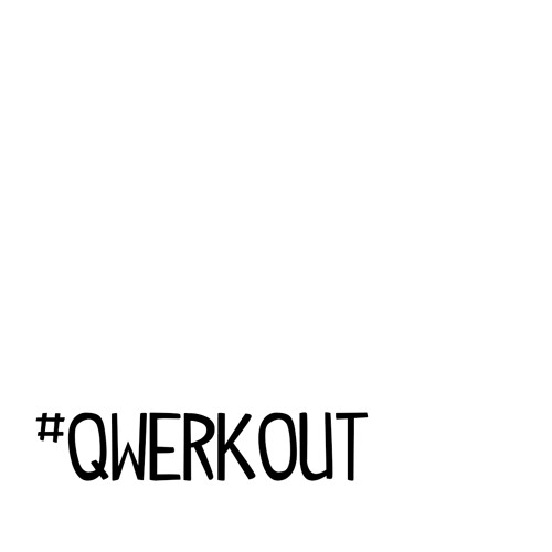 #QWERKOUT