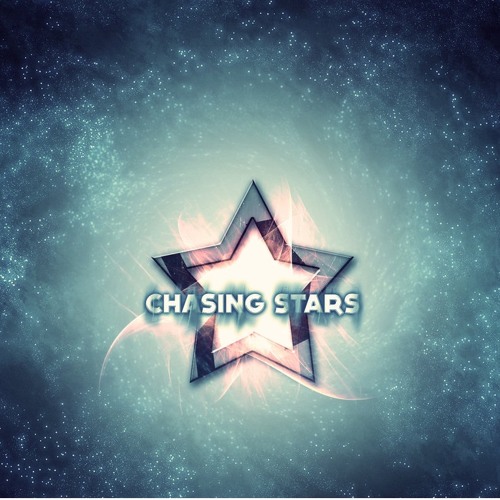 CHASING STARS