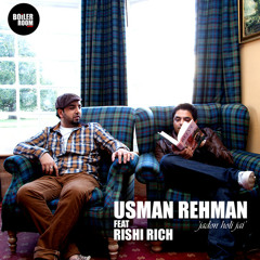 Jadon Holi Jai - Usman Rehman (feat. Rishi Rich)