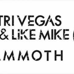 DV, MOGUAI & Like Mike - Mammoth