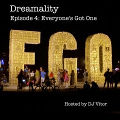 Dj Vítor @ Dreamlab - Everyone's Got One (Dreamality Episode 4) [Oct 2013]