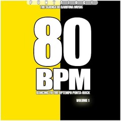 80 BPM UPTEMPO PUNTA-ROCK VOL 1