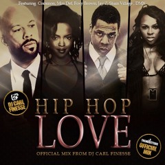 DJ Carl Finesse Presents Hip Hop Love