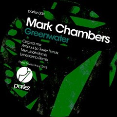 Mark Chambers - Green Waters - Miss Jools Remix (128 Snippet)