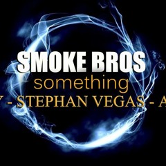 Smoke Bros - Something M2o Live