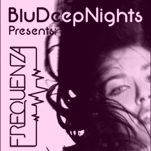Blu Deep Nights Radio Show presents Valentina Black - 2013-10-09