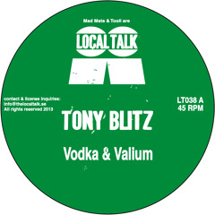 Tony Blitz - Vodka & Valium (LT038, Side A1) (Snippet)