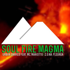 Soul Fire Magma feat. MC Mariotto