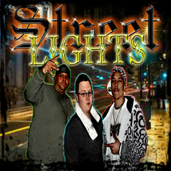 "Street Lights" Chunk ft.RuXclu & Hemp Tha Don