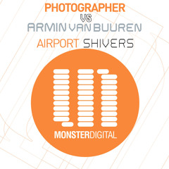 Photographer vs. Armin van Buuren - Airport Shivers (Pepi A. Re-Smashed)