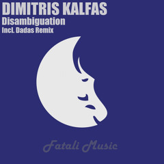 Dimitris Kalfas - Disambiguation (Original Mix) [OUT NOW]