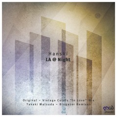 Hanski - LA @ Night (Blugazer Remix)