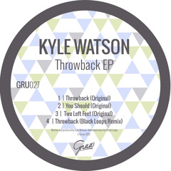 Kyle Watson - You Should (Original)
