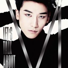 Seungri - Gotta Talk To U (할말 있어요) (Acapella)