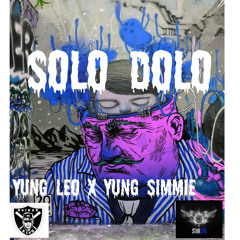 Yung Leo Ft. Yung Simmie - Solo Dolo