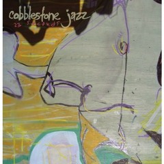 Cobblestone Jazz - W