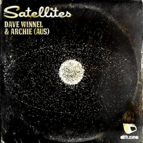 Dave Winnel & Archie  - Satellites (Original Mix)