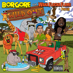 Borgore feat. Waka Flocka Flame & Paige - Wild Out