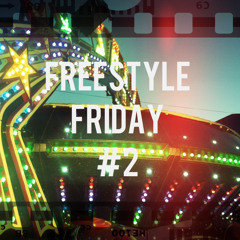 Freestyle Friday! #2