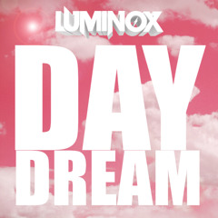 Luminox - Daydream (Original)