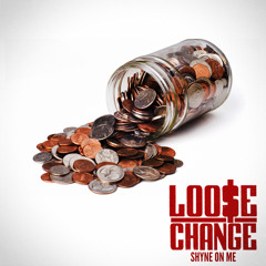 Shyne On Me - Loose Change - 02 Child's Play