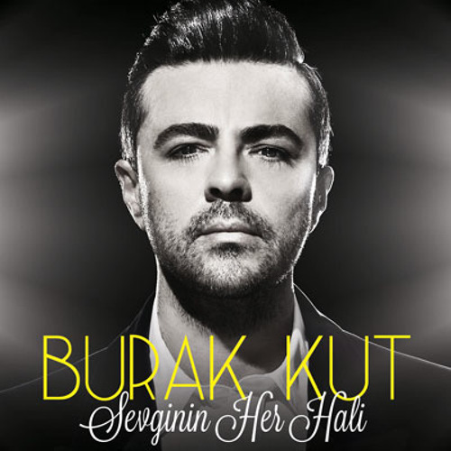 Burak Kut ft. İzel Kalbim Boş [2013] by Mustafa abdi Free Listening
