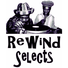 Rewind Selects