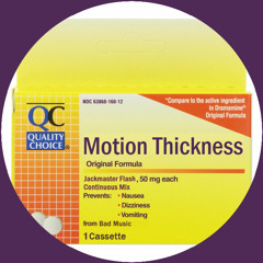 Motion Thickness - Side 1 (Continuous MP3)