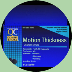 Motion Thickness - Side 2 (Continuous MP3)