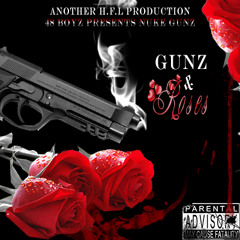 Nuke Gunz - Gunz & Roses Intro