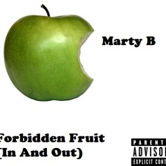 Forbidden Fruit (In And Out) (Single)