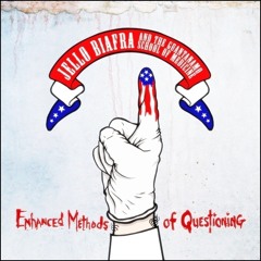 Jello Biafra & The Guantanamo School Of Medicine - The Cells That Will Not Die