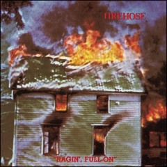 Firehose - Brave Captain