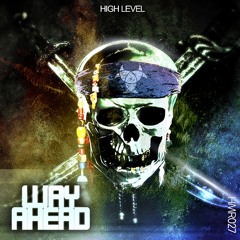 High Level - Way Ahead (Preview for Pirates) *FREE TRACK*